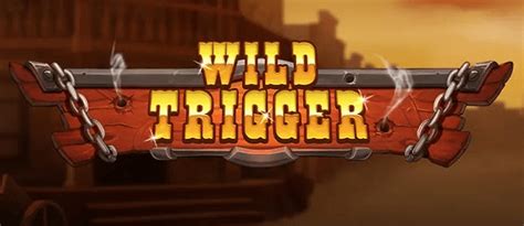 Wild Trigger Slot - Play Online